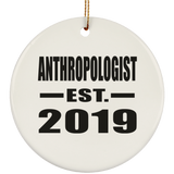 AntHRopologist Established EST. 2019 - Circle Ornament