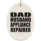 Dad Husband Appliance Repairer - Oval Ornament