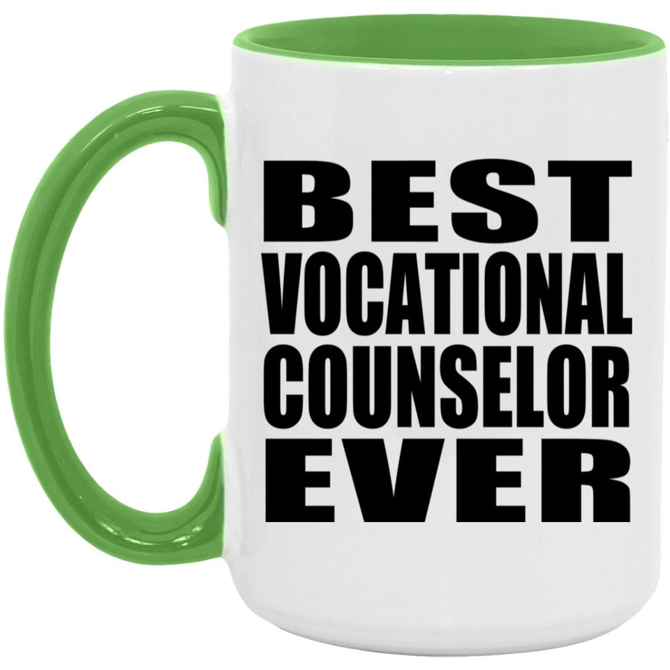 Best Vocational Counselor Ever - 15oz Accent Mug Green