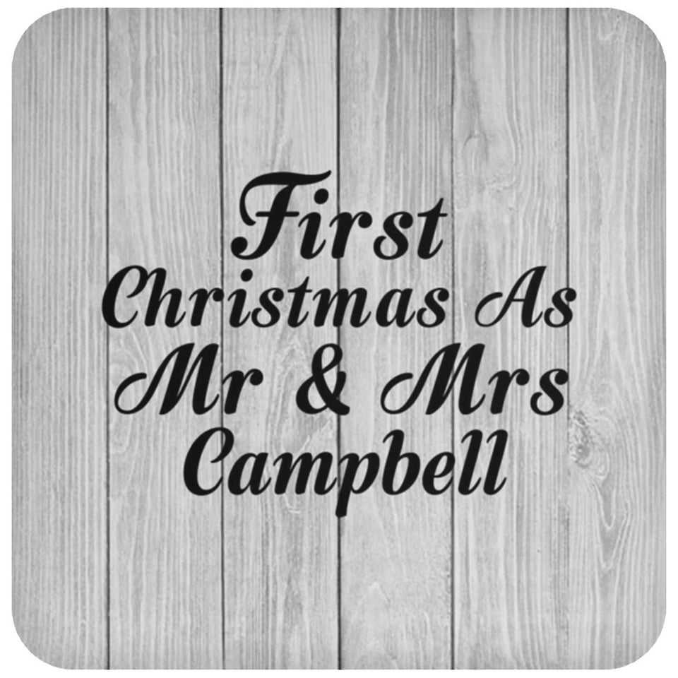 First Christmas As Mr & Mrs Campbell - Drink Coaster F