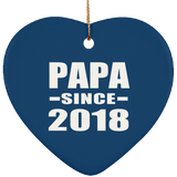 Papa (Grandpa) Since 2018 - Heart Ornament
