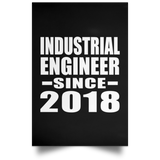 Industrial Engineer Since 2018 - Poster Portrait
