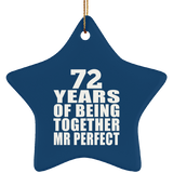 72nd Anniversary 72 Years Of Being Mr Perfect - Star Ornament