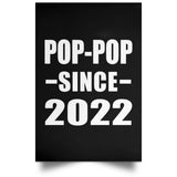 Pop-Pop Since 2022 - Poster Portrait