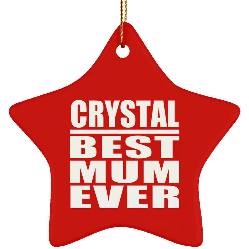Crystal Best Mum Ever - Star Ornament
