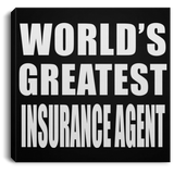 World's Greatest Insurance Agent - Canvas Square