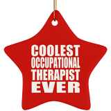 Coolest Occupational Therapist Ever - Star Ornament