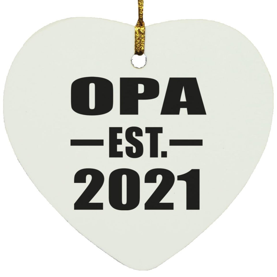 Opa Established EST. 2021 - Heart Ornament