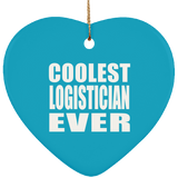 Coolest Logistician Ever - Heart Ornament