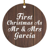 First Christmas As Mr & Mrs Garcia - Circle Ornament D