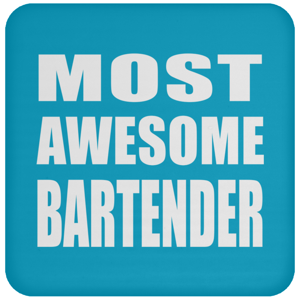 Most Awesome Bartender - Drink Coaster