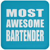 Most Awesome Bartender - Drink Coaster