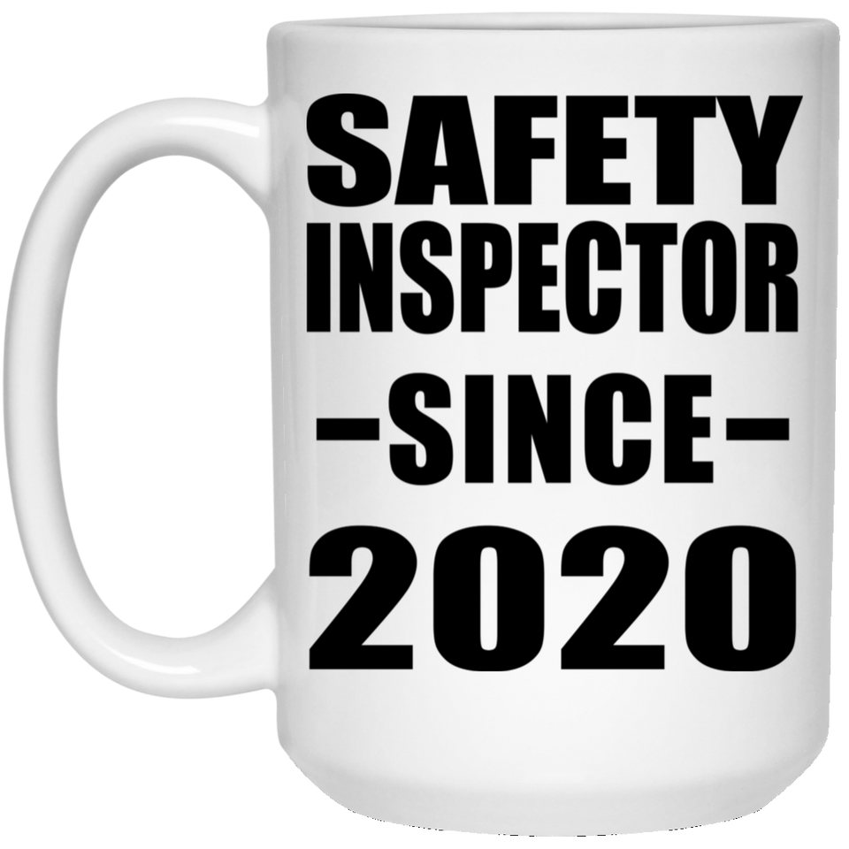 Safety Inspector Since 2020 - 15oz Coffee Mug