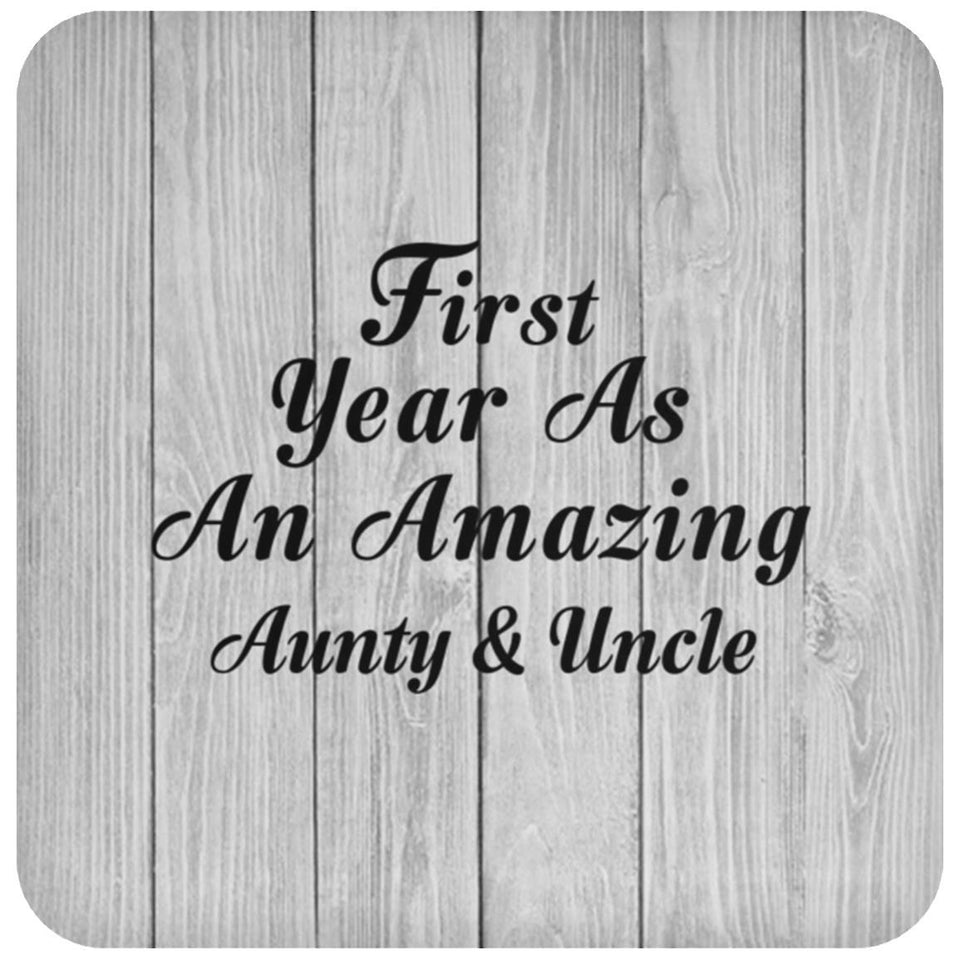 First Year As An Amazing Aunty & Uncle - Drink Coaster F