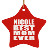 Nicole Best Mom Ever - Star Ornament