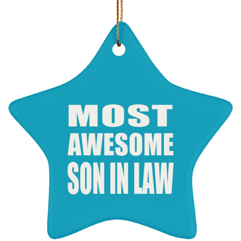 Most Awesome Son In Law - Star Ornament