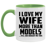 I Love My Wife More Than Models - 11oz Accent Mug Green