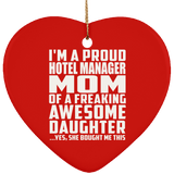 Proud Hotel Manager Mom Of Awesome Daughter - Heart Ornament