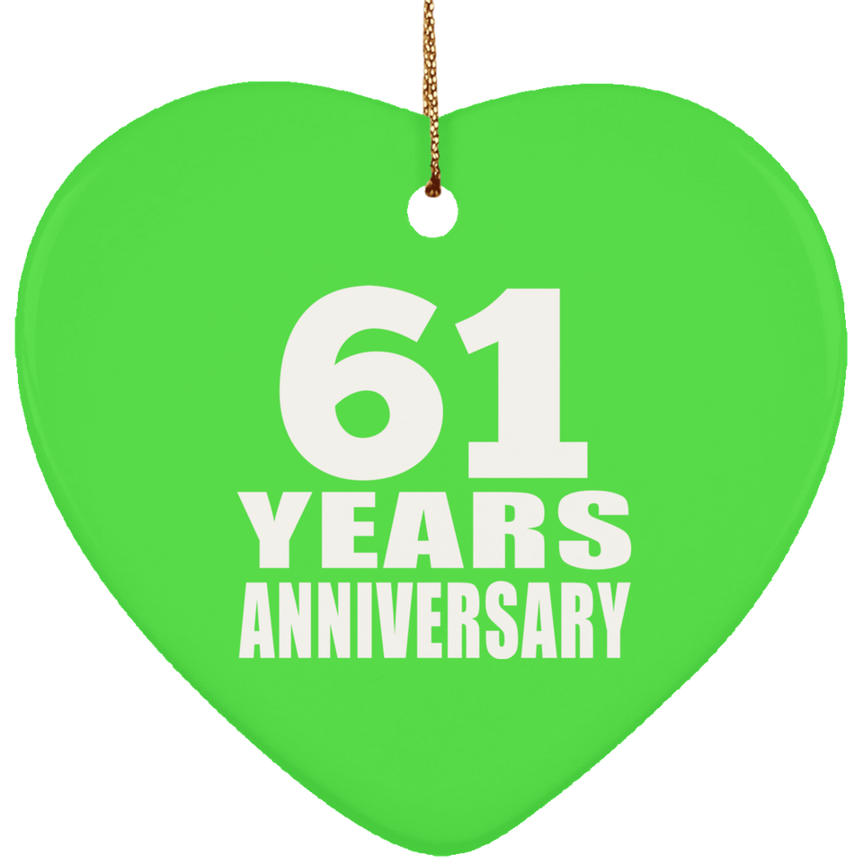61st Anniversary 61 Years - Heart Ornament