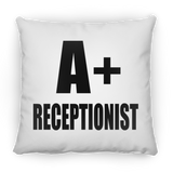 A+ Receptionist - Throw Pillow