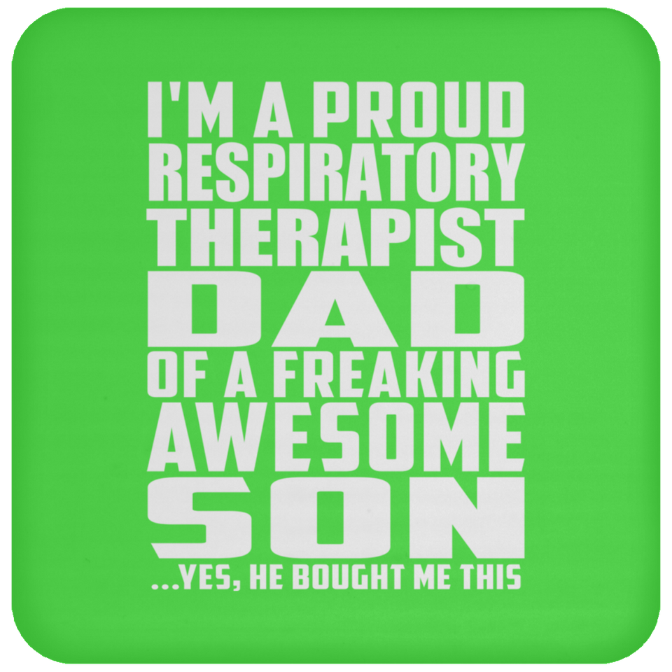 Proud Respiratory Therapist Dad Of Awesome Son - Drink Coaster