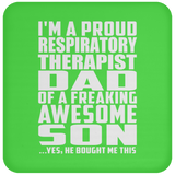 Proud Respiratory Therapist Dad Of Awesome Son - Drink Coaster
