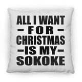 All I Want For Christmas Is My Sokoke - Throw Pillow