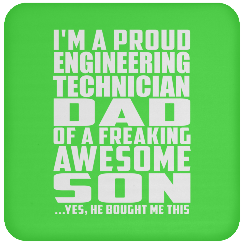 Proud Engineering Technician Dad Of Awesome Son - Drink Coaster