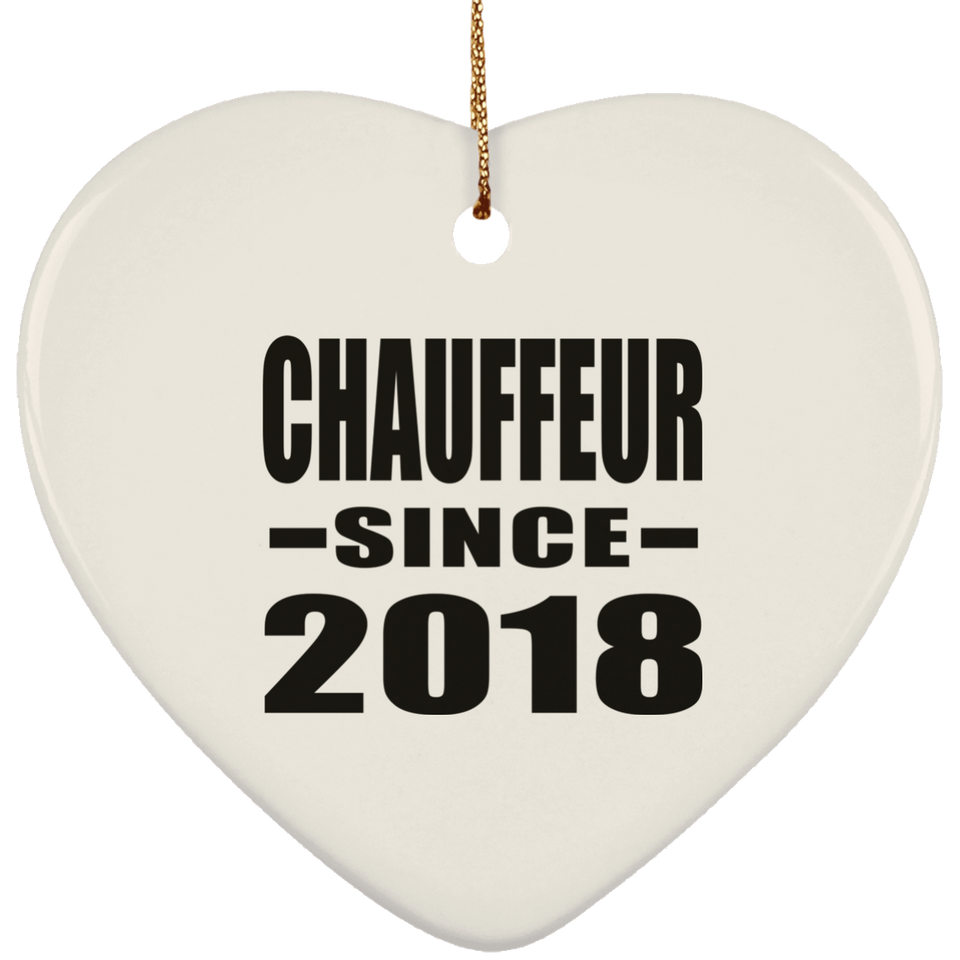 Chauffeur Since 2018 - Heart Ornament