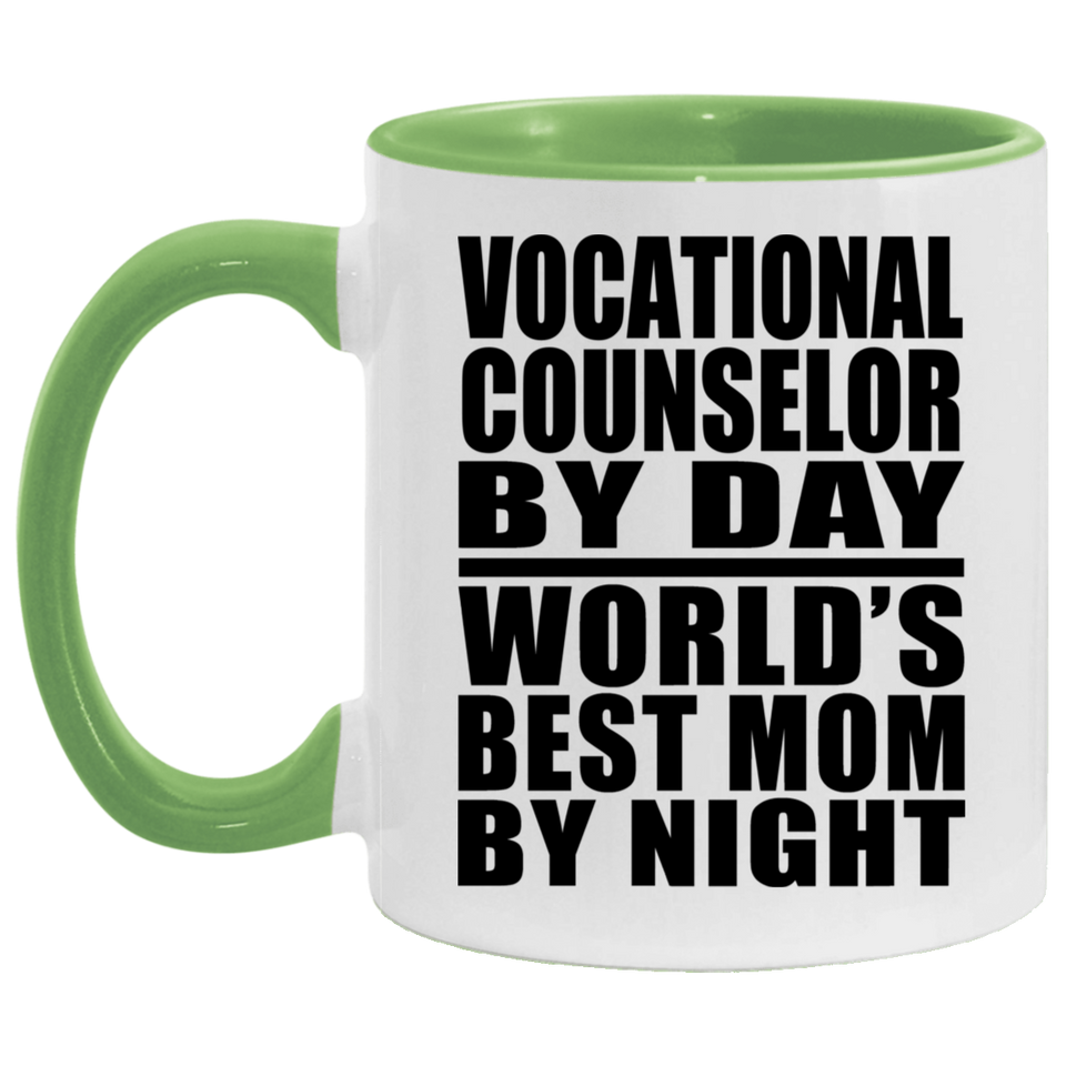 Vocational Counselor By Day World's Best Mom By Night - 11oz Accent Mug Green