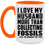 I Love My Husband More Than Collecting Fossils - 15oz Accent Mug Orange