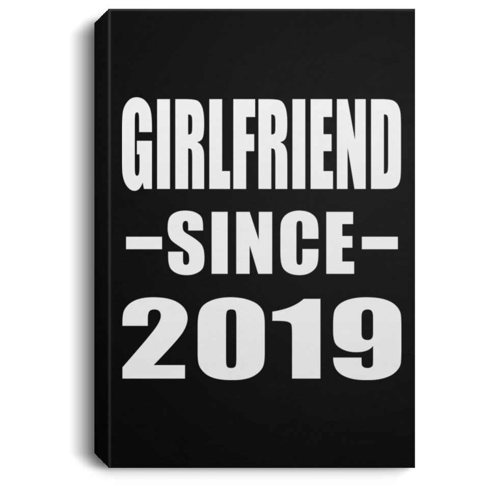 Girlfriend Since 2019 - Canvas Portrait