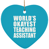 World's Okayest Teaching Assistant - Heart Ornament