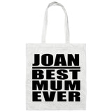 Joan Best Mum Ever - Tote Bag White