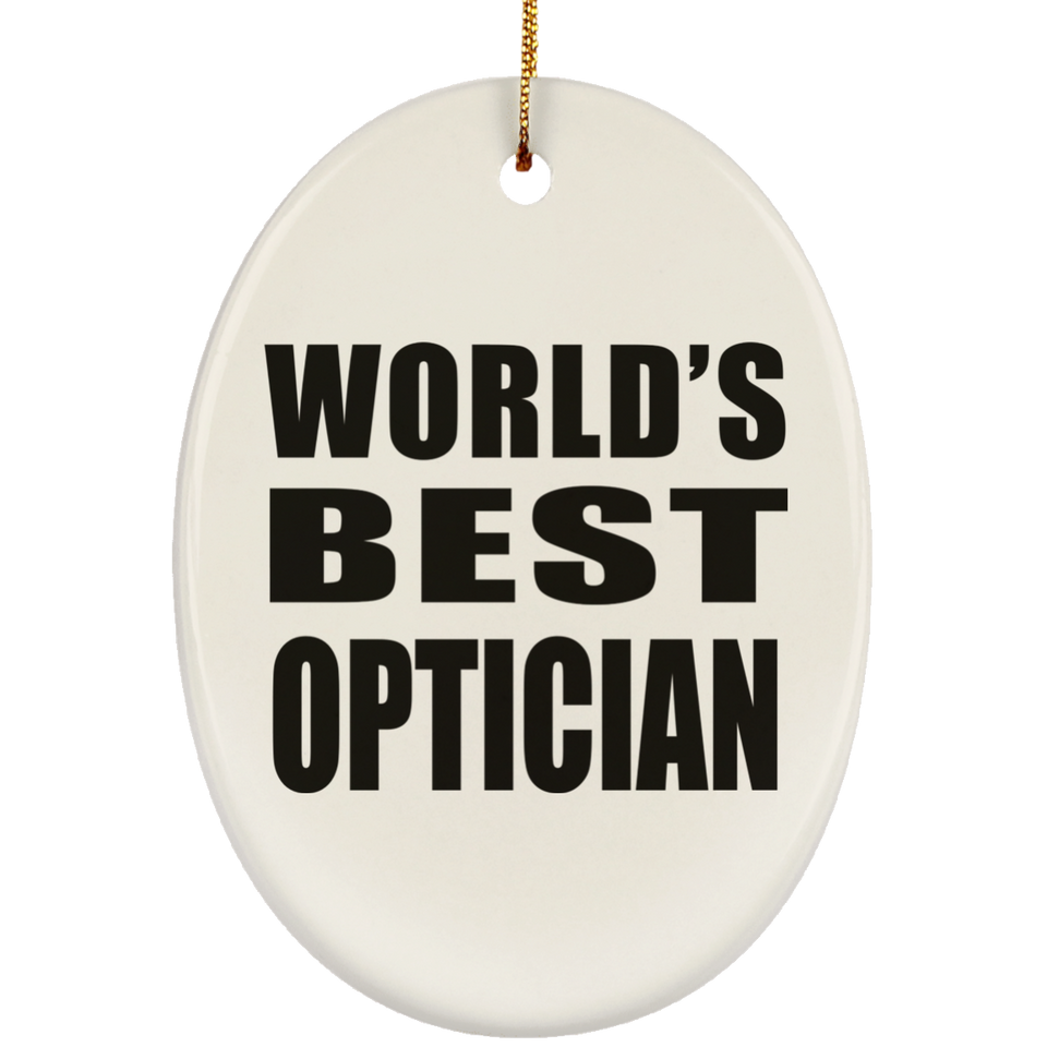 World's Best Optician - Oval Ornament