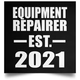 Equipment Repairer Established EST. 2021 - Poster Square