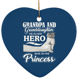 Grandpa & Granddaughter, He is Her Hero, She is His Princess - Heart Ornament