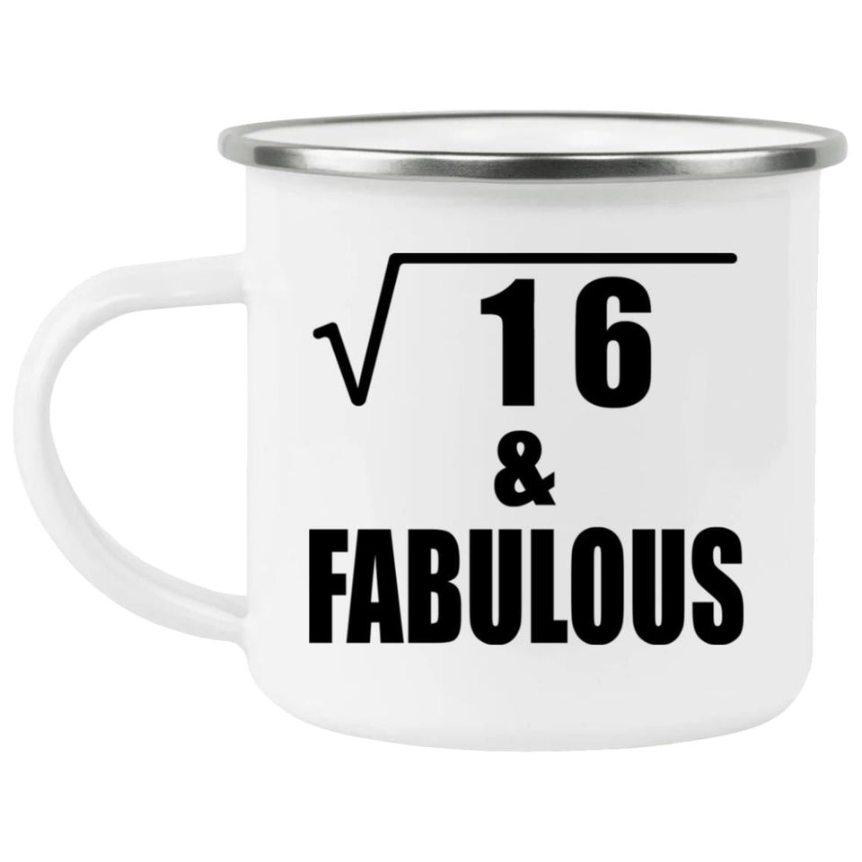 4th Birthday Square Root of 16 & Fabulous - 12oz Camping Mug