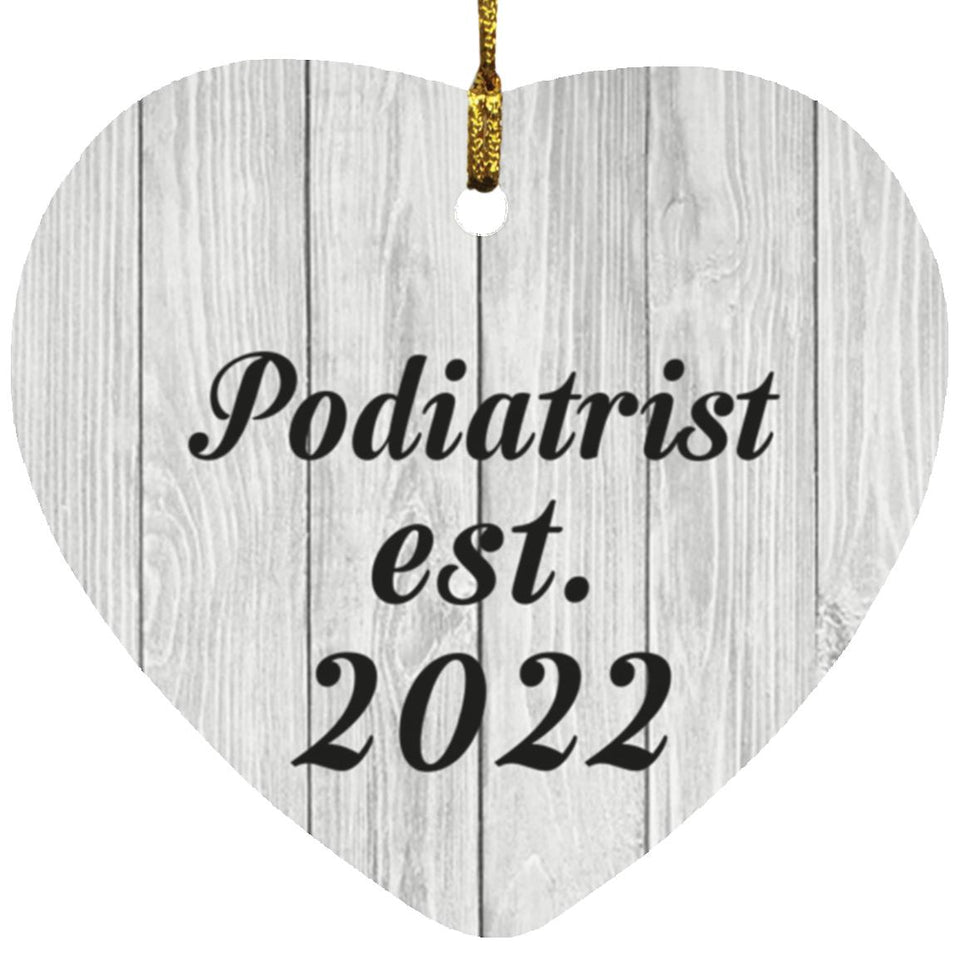 Podiatrist Established Est. 2022 - Heart Ornament F