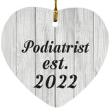 Podiatrist Established Est. 2022 - Heart Ornament F