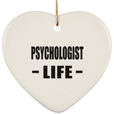 Psychologist Life - Heart Ornament
