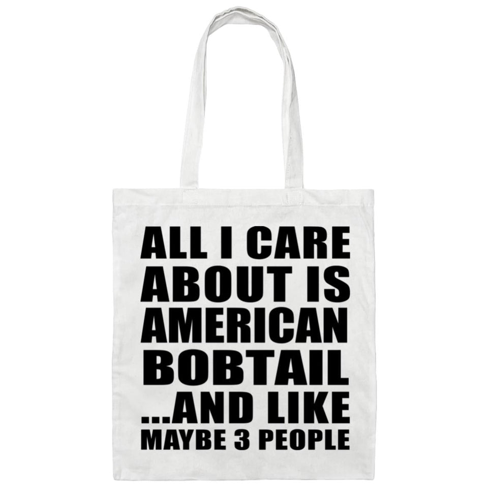All I Care About Is American Bobtail - Tote Bag White