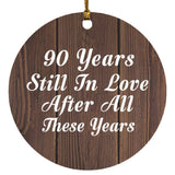 90th Anniversary 90 Years Still In Love After These Years - Circle Ornament D