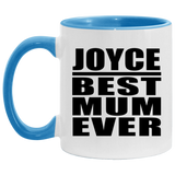 Joyce Best Mum Ever - 11oz Accent Mug Blue