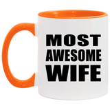 Most Awesome Wife - 11oz Accent Mug Orange