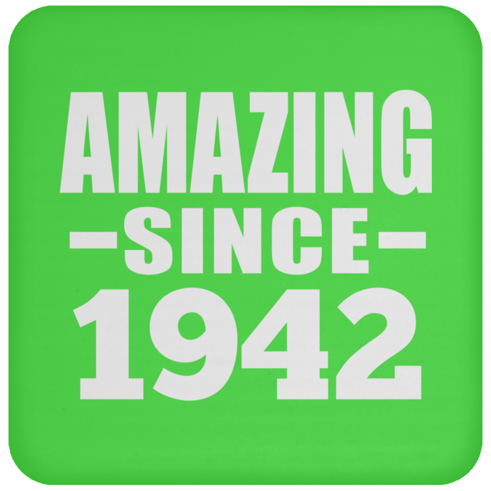 82nd Birthday Amazing Since 1942 - Drink Coaster