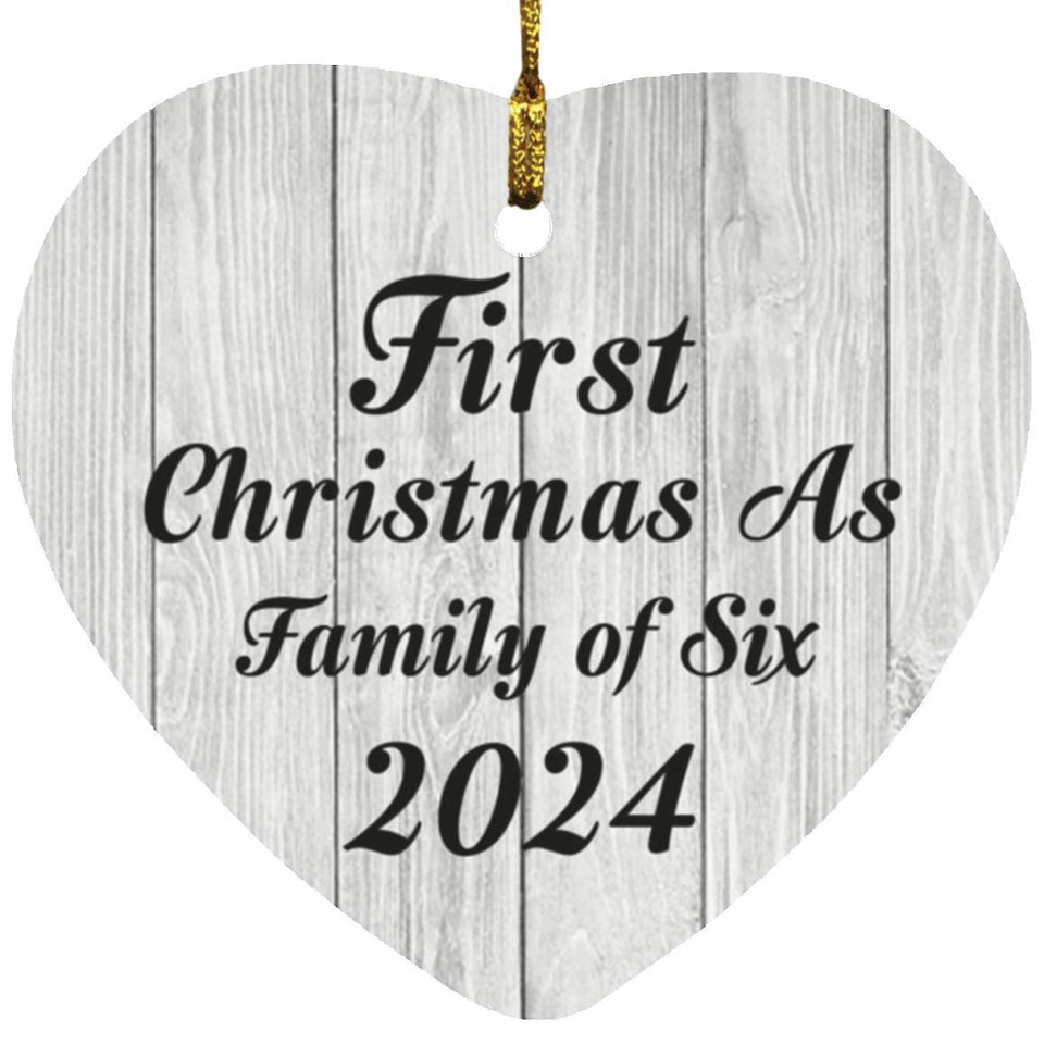 First Christmas As Family Of Six 2024 - Heart Ornament F