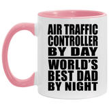 Air Traffic Controller By Day World's Best Dad By Night - 11oz Accent Mug Pink