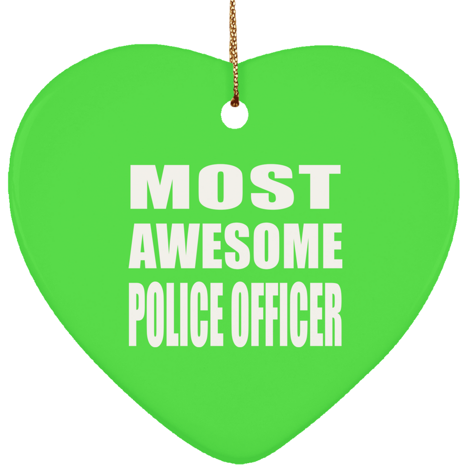 Most Awesome Police Officer - Heart Ornament