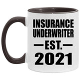 Insurance Underwriter Established EST. 2021 - 11oz Accent Mug Black